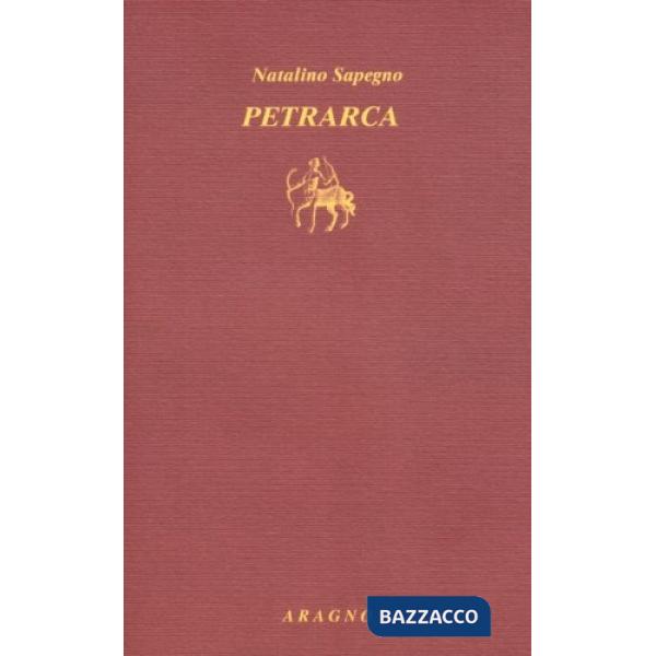 Petrarca. Lezioni e saggi