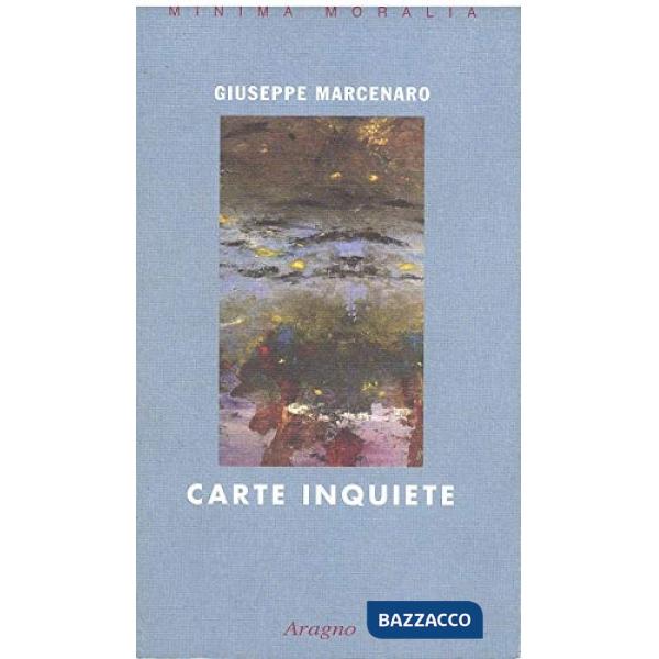 Carte inquiete