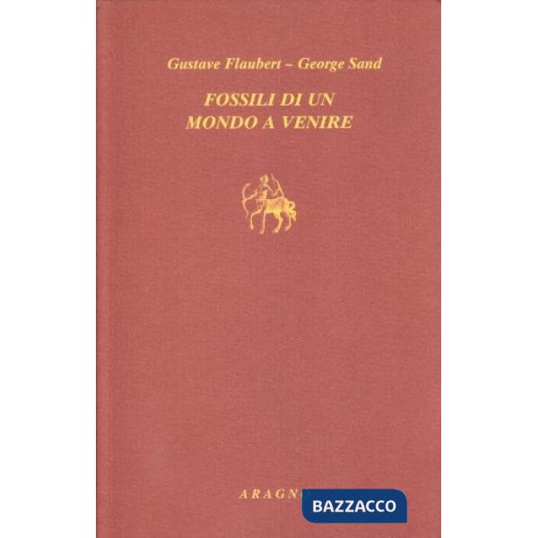 Fossili di un mondo a venire