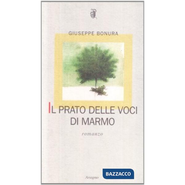 Il prato delle voci di marmo