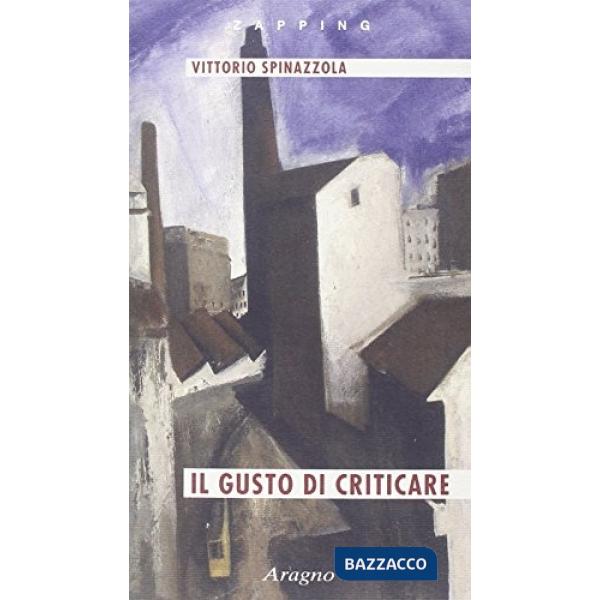 Il gusto di criticare