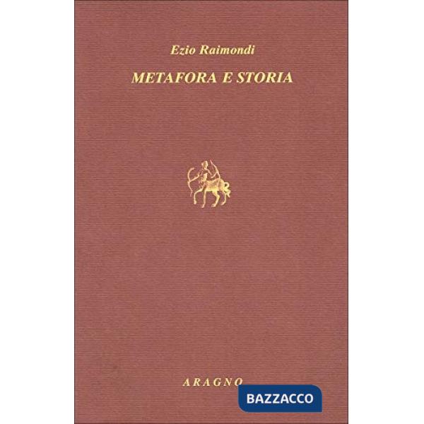 Metafora e storia. Studi su Dante e Petrarca