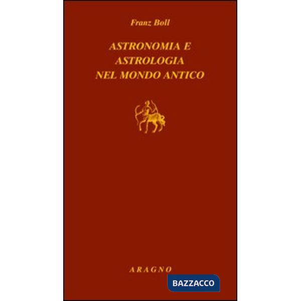 Astronomia e astrologia nel mondo antico
