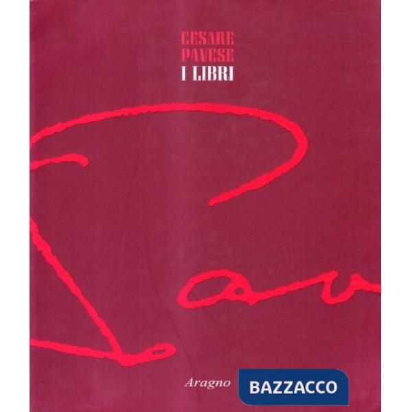 Cesare Pavese. I libri