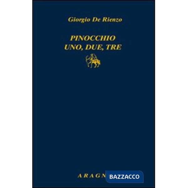 Pinocchio uno, due, tre