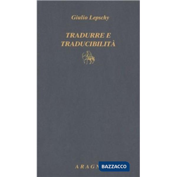 Tradurre e traducibilità