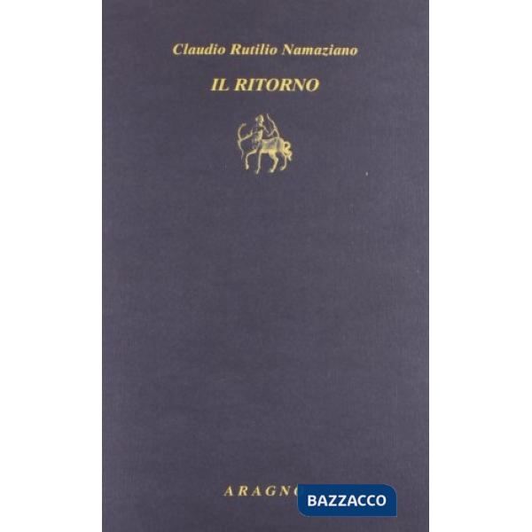 Il ritorno. Testo latino a fronte