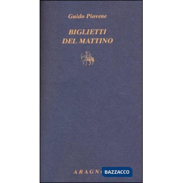 Biglietti del mattino