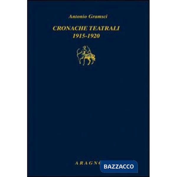 Cronache teatrali 1915-1920