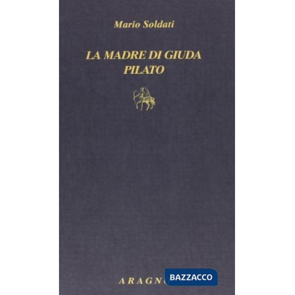 La madre di Giuda-Pilato