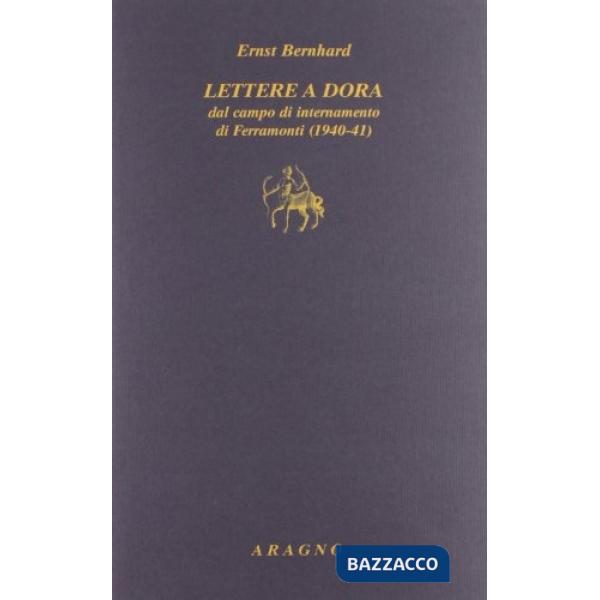 Lettere a Dora dal campo di internamento di Ferramonti (1940-41)