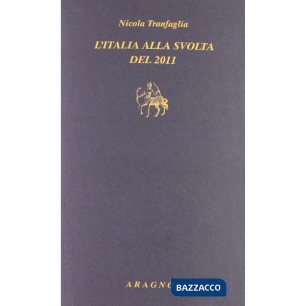 L'Italia alla svolta del 2011