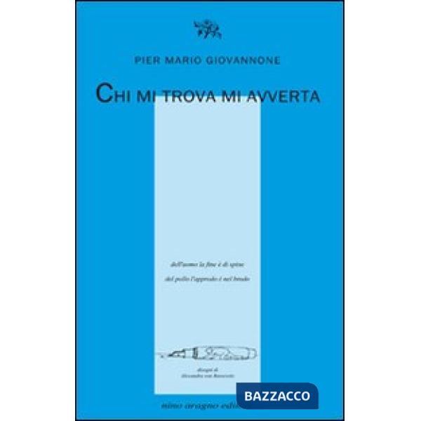 Chi mi trova mi avverta