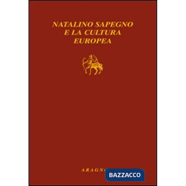 Natalino Sapegno e la cultura europea
