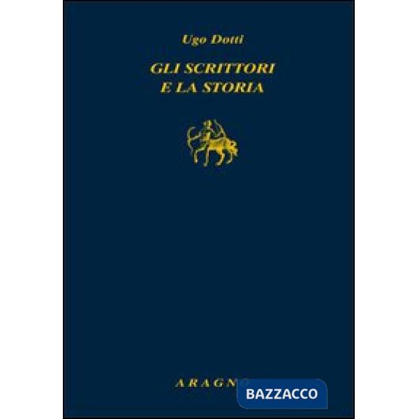 Gli scrittori e la storia