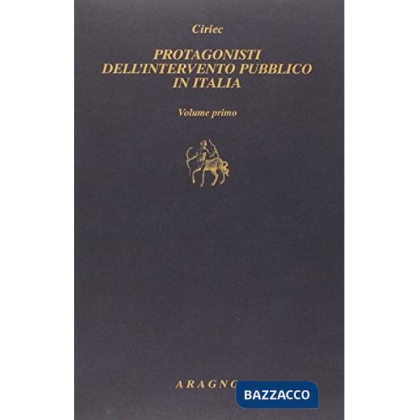 Protagonisti dell'intervento pubblico in Italia