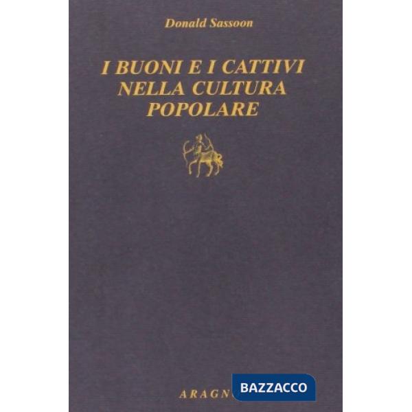 Buoni e cattivi nella cultura popolare