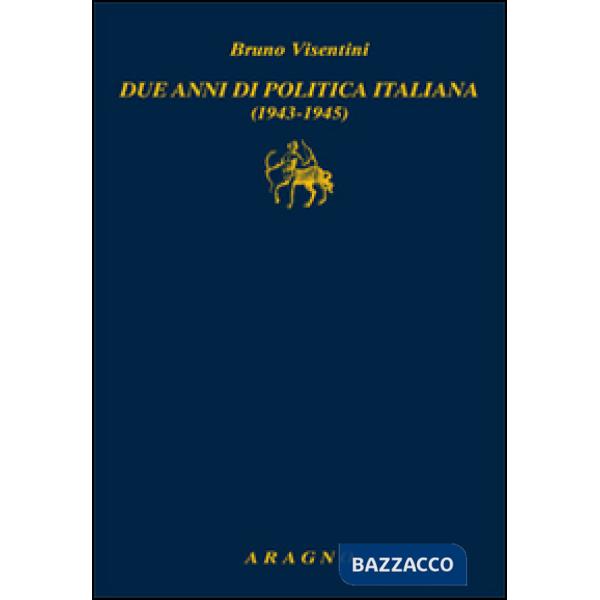 Due anni di politica italiana (1943-1945)