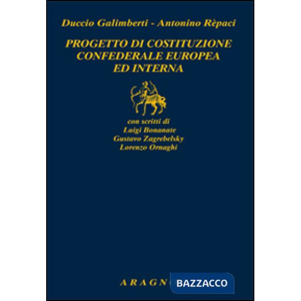 Progetto di costituzione confederale europea ed interna