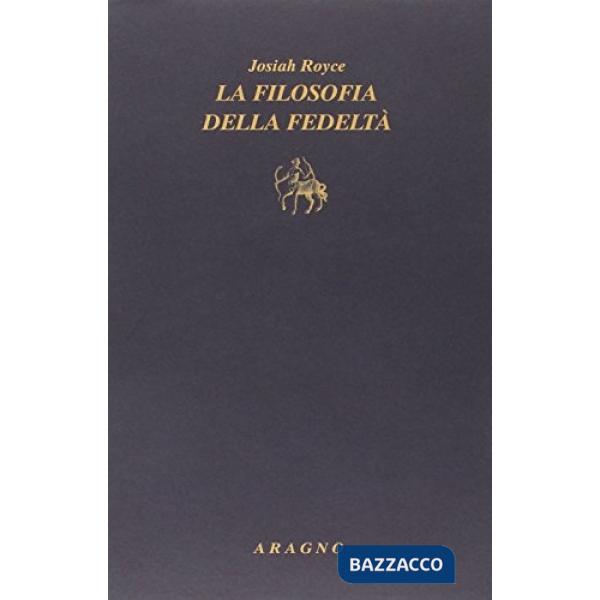 La filosofia della fedeltà