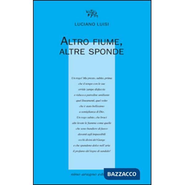 Altro fiume, altre sponde