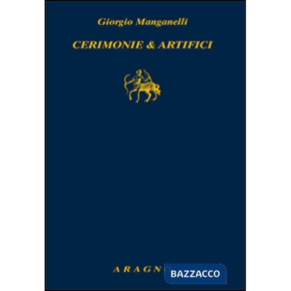 Cerimonie e artifici