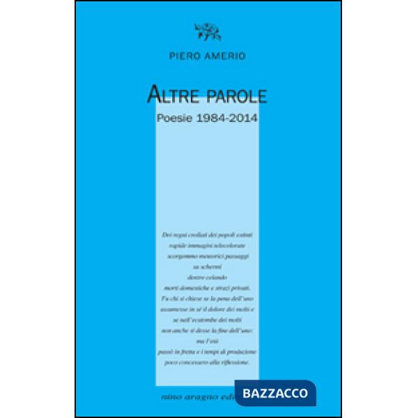 Altre parole. Poesie 1984-2014