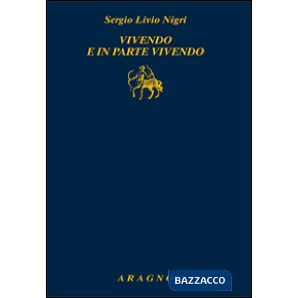 Vivendo e in parte vivendo