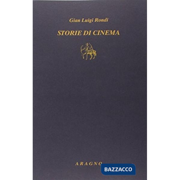 Storie di cinema. Cinquattotto voci dal set