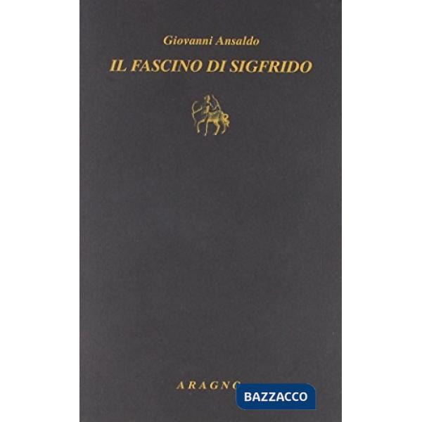 Il fascino di Sigfrido