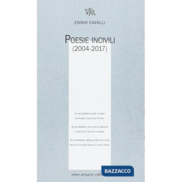 Poesie incivili (2004-2017)