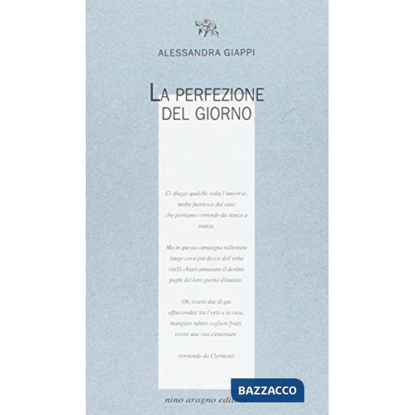 La perfezione del giorno