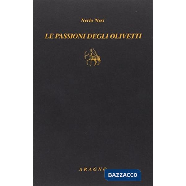 Le passioni degli Olivetti