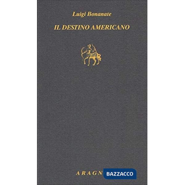 Il destino americano