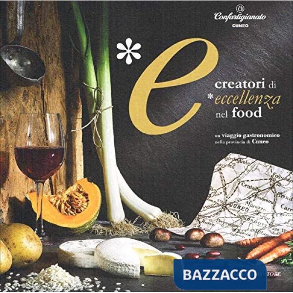 Creatori di eccellenza nel food