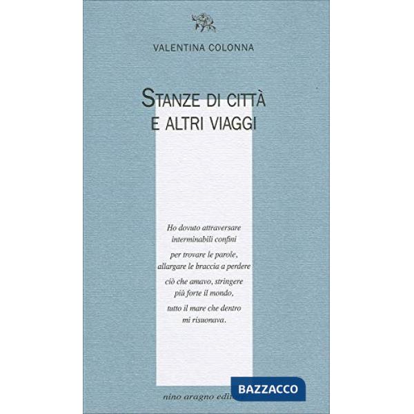 Stanze di città e altri viaggi