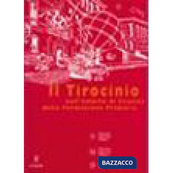 Tirocinio nell'ambito di scienze della formazione primaria (Il)