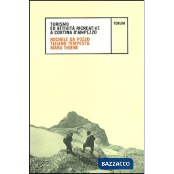 Turismo e attività ricreative a Cortina d'Ampezzo