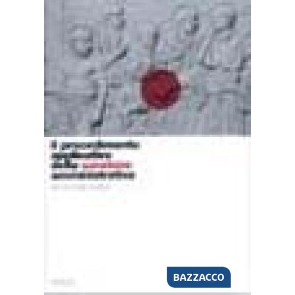 Procedimento applicativo della sanzione amministrativa (Il)