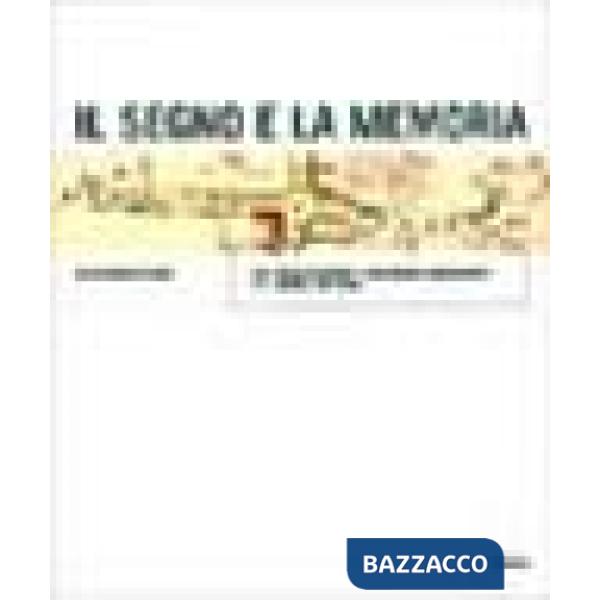 Segno e la memoria. Due secoli di mappe e cartografie manoscritte a S. Daniele del Friuli (Il)