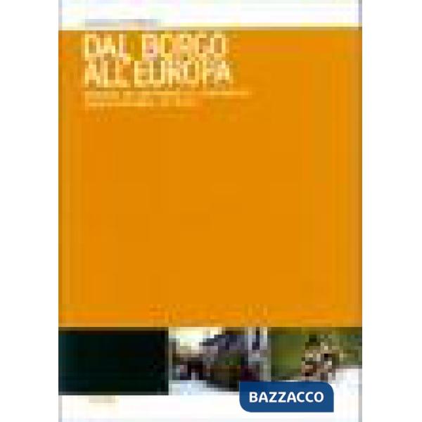 Dal borgo all'Europa. Indagine sul sentimento di appartenenza socio-territoriale