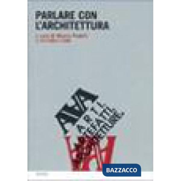 Parlare con l'architettura