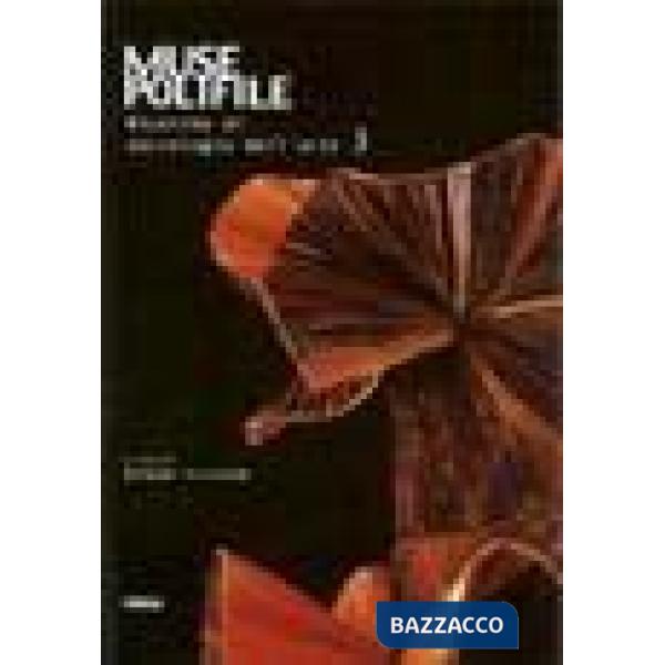Muse polifile. Ricerche di sociologia nell'arte. Vol. 3