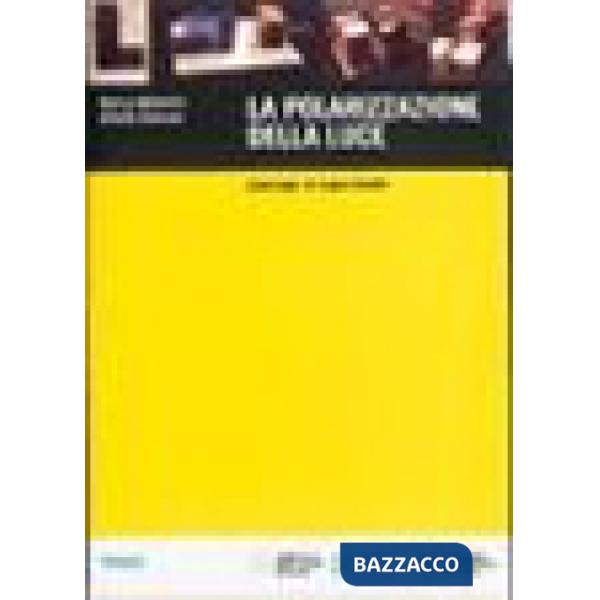 Polarizzazione della luce. Catalogo di esperimenti (La)