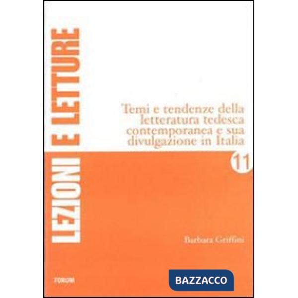 Temi e tendenze della letteratura tedesca contemporanea e sua divulgazione in Italia
