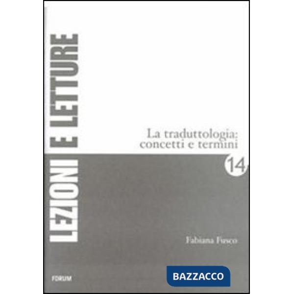 Traduttologia. Concetti e termini (La)