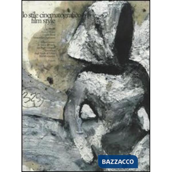 Stile cinematografico. Ediz. italiana, tedesca, inglese e francese (Lo)