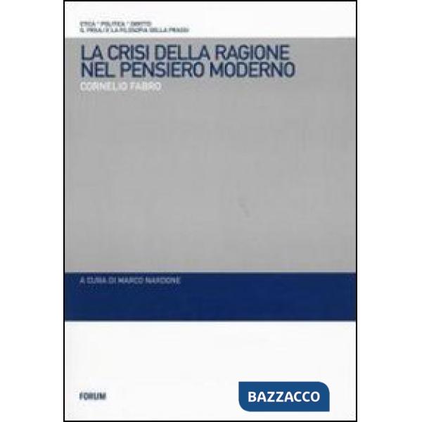 Crisi della ragione nel pensiero moderno (La)