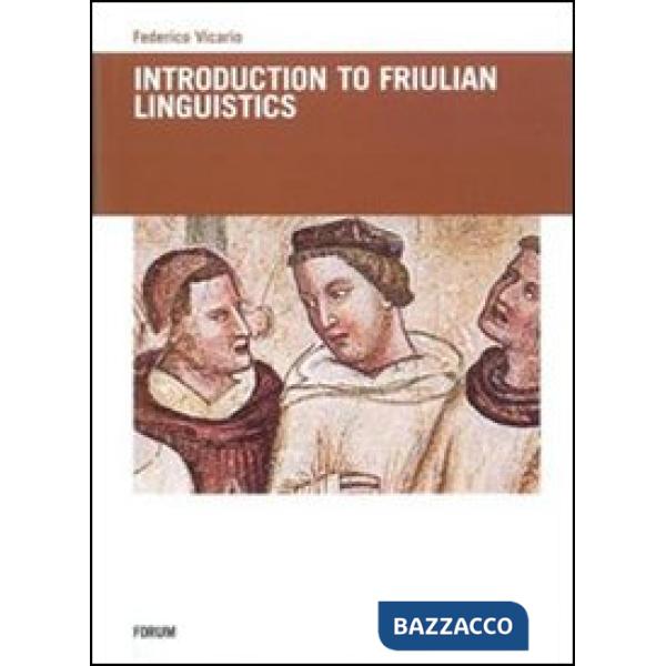 Introduction to Friulian Linguistics