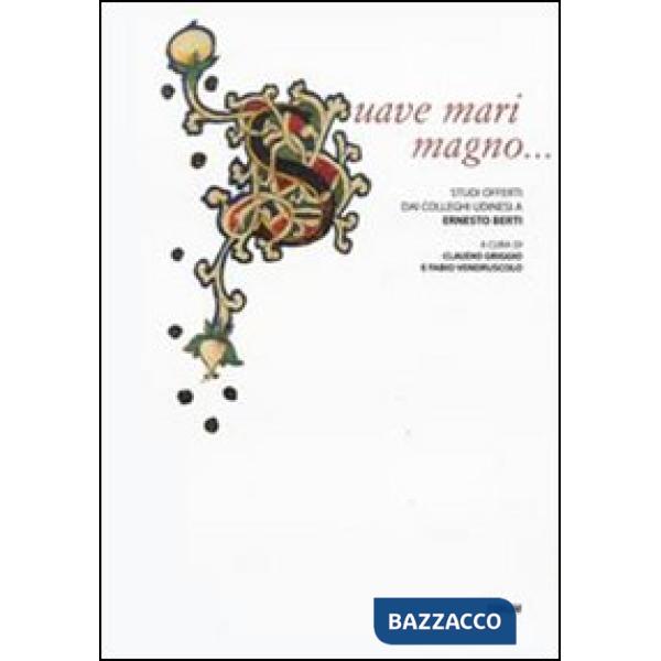 Suave mari magno... Studi offerti dai colleghi udinesi a Ernesto Berti